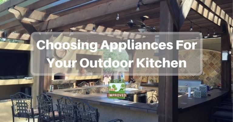 Choosing Appliances For Your Outdoor Kitchen - Yards Improved