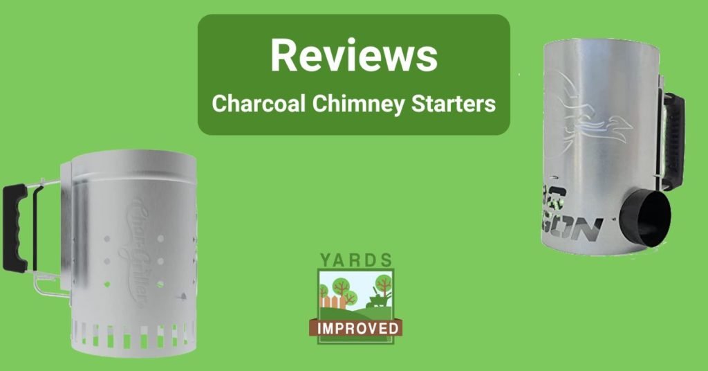 Charcoal Chimney Starter Reviews Yards Improved