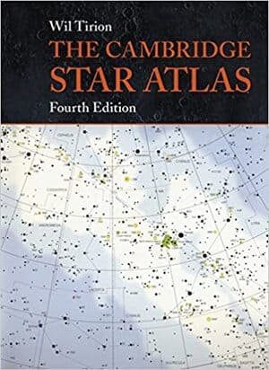 Tirion's "Cambridge Star Atlas", 4th edition, guide to astronomy