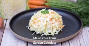 a plate with coleslaw. text reads, make your own garden coleslaw
