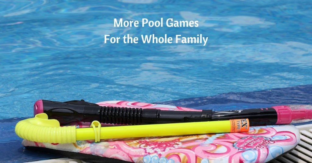 10 More Pool Games And Activities For The Whole Family - Yards Improved